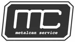 MC METALCAN SERVICE