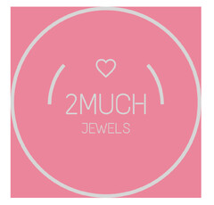 2MUCH JEWELS