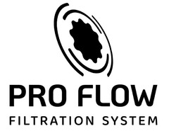 PRO FLOW FILTRATION SYSTEM