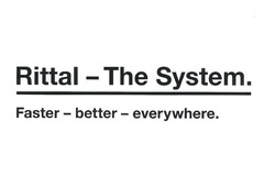 Rittal - The System. Faster - better - everywhere.