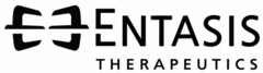 ENTASIS THERAPEUTICS