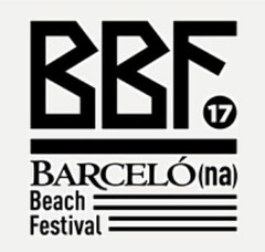 BBF 17 BARCELÓ(na) Beach Festival