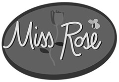 MISS ROSE