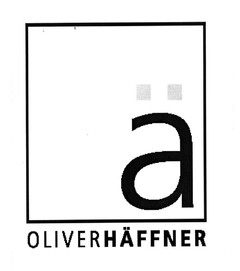 a OLIVERHÄFFNER