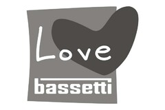 Love bassetti