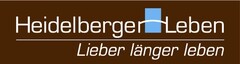Heidelberger Leben
Lieber länger leben