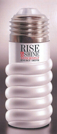 RISE & SHINE EFFICIENTLY ENERGY DRINK