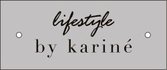 lifestyle by kariné