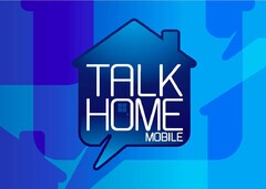 TALK HOME MOBILE