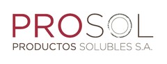 PROSOL PRODUCTOS SOLUBLES S.A.