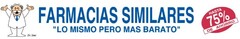 Dr. Simi FARMACIAS SIMILARES "LO MISMO PERO MAS BARATO" HASTA 75% DE AHORRO