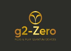 g2-Zero PLUG & PLAY QUANTUM DEVICES