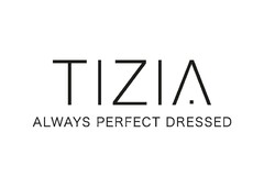 TIZIA ALWAYS PERFECT DRESSED