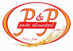 P&P paste alimentari Piero e Paola DAL 1945