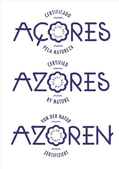 Açores Certificado Pela Natureza; Azores Certified By Nature; Azoren Von Der Natur Zertifiziert