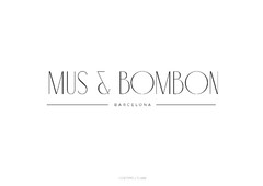 MUS&BOMBON BARCELONA