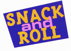 SNACK and ROLL