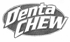 Denta CHEW