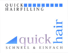 QUICK HAIRFILLING quick hair SCHNELL & EINFACH