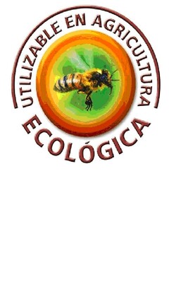 UTILIZABLE EN AGRICULTURA ECOLOGICA