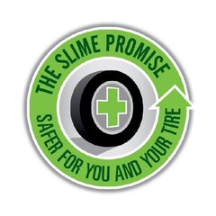 THE SLIME PROMISE SAFER FOR YOU AND YOUR TIRES