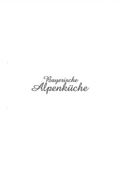 Bayerische Alpenküche