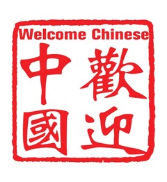 Welcome Chinese