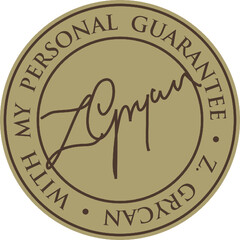 WITH MY PERSONAL GUARANTEE Z. GRYCAN