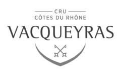 "CRU CÔTES DU RHÔNE VACQUEYRAS"