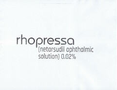 rhopressa (netarsudil ophthalmic solution) 0.02%