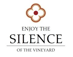 ENJOY THE SILENCE OF THE VINEYARD