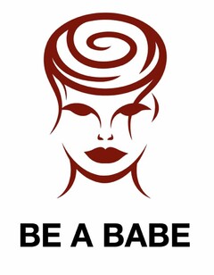 BE A BABE