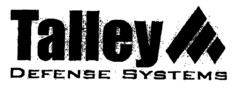 Talley DEFENSE SYSTEMS