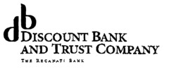 DISCOUNT BANK AND TRUST COMPANY THE RECANATI BANK