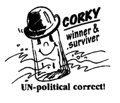 CORKY winner & surviver UN-political correct!