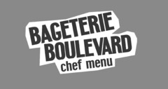 BAGETERIE BOULEVARD chef menu