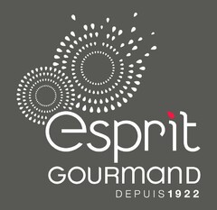 ESPRIT GOURMAND DEPUIS 1922