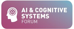 AI & COGNITIVE SYSTEMS FORUM