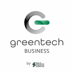 GREENTECH BUSINESS BY BUILD FROM SCRATCH