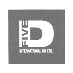 FIVE D INTERNATIONAL CO. LTD.