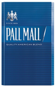 PALL MALL
SINCE 1899
QUALITY AMERICAN BLEND