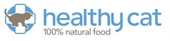 HEALTHY CAT
100% natural food