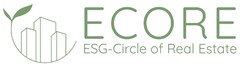 ECORE ESG-Circle of Real Estate