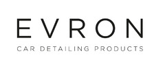 EVRON CAR DETAILING PRODUCTS