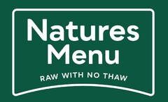 NATURES MENU RAW WITH NO THAW