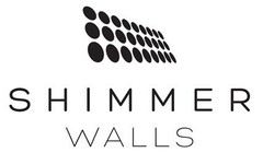 SHIMMER WALLS