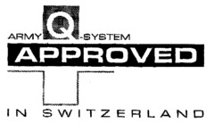 ARMY Q-SYSTEM APPROVED IN SWITZERLAND