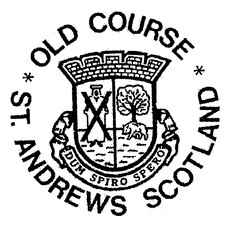 OLD COURSE ST. ANDREWS SCOTLAND DUM SPIRO SPERO