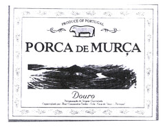 PRODUCE OF PORTUGAL PORCA DE MURÇA Douro