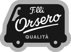 F.LLI ORSERO QUALITA'